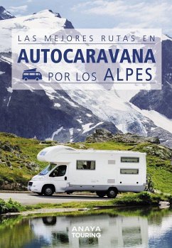 Cover Las mejores rutas en autocaravana por los Alpes