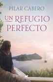 Un refugio perfecto