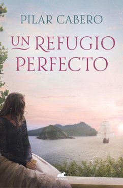 Un refugio perfecto - Cabero, Pilar