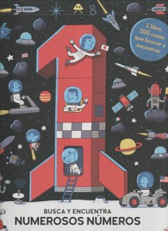 Cover Busca y encuentra, numerosos, números : 1 libro, 100 cosas que buscar y encontrar