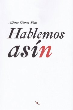 Hablemos asín - Gómez Font, Alberto