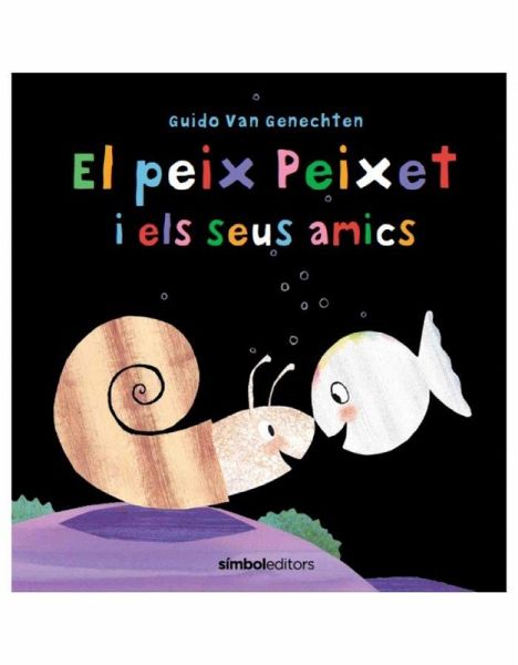 EL PEIX PEIXET I ELS SEUS AMICS EL PEIX PEIXET I ELS SEUS AMICS