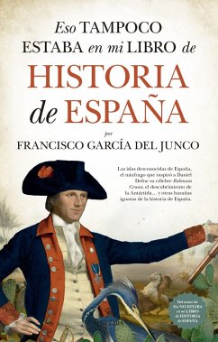 Eso tampoco estaba en mi libro de historia de España - García del Junco, Francisco