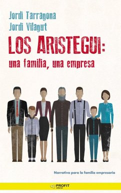 Cover Los Aristegui : una familia, una empresa