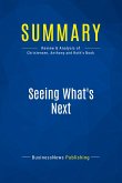 Summary: Seeing What's Next