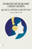 Quan la música ho és tot : Converses amb Seiji Ozawa