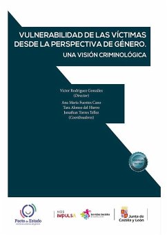 Cover Vulnerabilidad de las víctimas desde la perspectiva de género : una visión criminológica