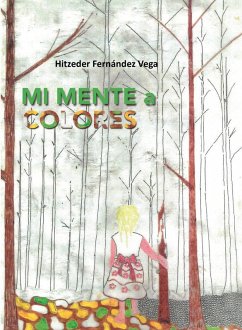 Mi mente a colores - Fernández Vega, Hitzeder