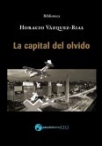 La capital del olvido