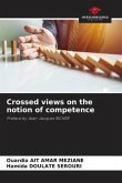 Crossed views on the notion of competence