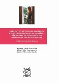 Presente y futuro de los hijos e hijas menores de las familias atendidas en los servicios básicos de atención social. El peso de la cronicidad Presente y futuro de los hijos e hijas menores de las familias atendidas en los servicios básicos de atención social. El peso de la cronicidad