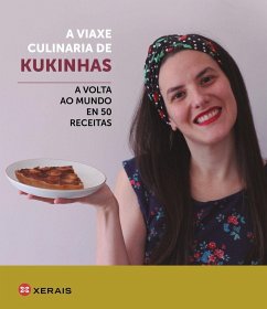 A viaxe culinaria de Kukinhas : a volta ao mundo en 50 receitas - Kukinhas, Elisa