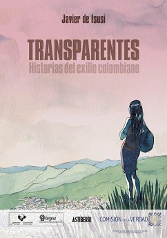 Cover Transparentes : historias del exilio colombiano