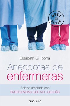 Anécdotas de enfermeras : edición ampliada con emergencias que no creerás - Iborra, Elisabeth G.