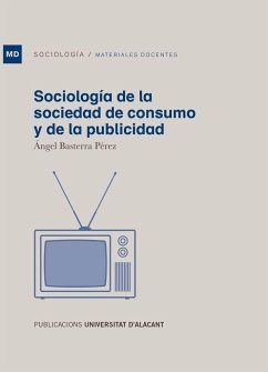 Sociología de la sociedad de consumo y de la publicidad - Basterra Pérez, Ángel