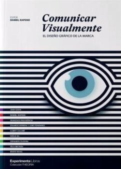 Comunicar visualmente : el diseño gráfico de la marca - Raposo Martins, Daniel