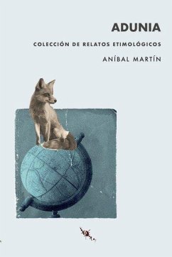 Cover Adunia : colección de relatos etimológicos