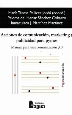 Cover Acciones de comunicación, marketing y publicidad para pymes.: Manual para una comunicación 3.0