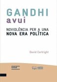 Gandhi avui : noviolència per una política Gandhi avui : noviolència per una política