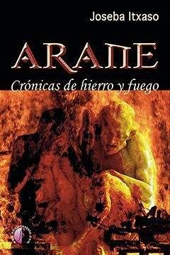 Cover Arane : crónicas de hierro y fuego