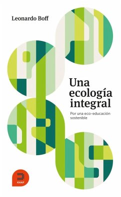 Cover Una ecología integral : por una eco-educación sostenible