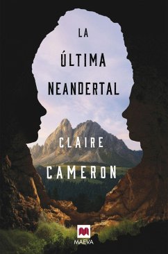 La última neandertal - Cameron, Claire