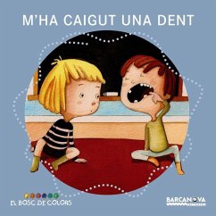 M'ha caigut una dent - Baldó Caba, Estel; Gil Juan, Rosa; Soliva, Maria