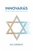 Innovaras : de cómo el ingenio israelí repara el mundo