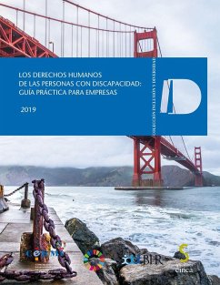 Los derechos humanos de las personas con discapacidad : guía práctica para empresas 2019 - Comité Español de Representantes de Personas con Discapacidad