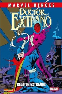 Cover Marvel Héroes. Doctor Extraño: Relatos Extraños