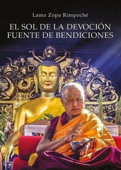 El sol de la devoción - Thubten Zopa, Rinpoche