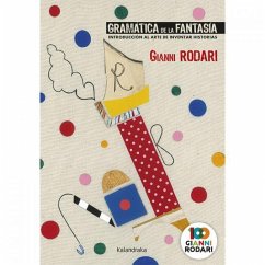 Gramática de la fantasía - Rodari, Gianni