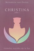 Christina 1 : gemelas nacidas de la luz