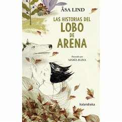 Las historias del Lobo de Arena - Lind, Åsa