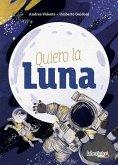 Quiero la Luna Quiero la Luna