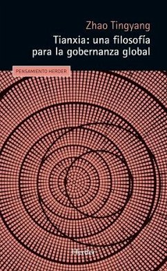 Cover TIANXIA: UNA FILOSOF?A PARA LA GOBERNANZA GLOBAL