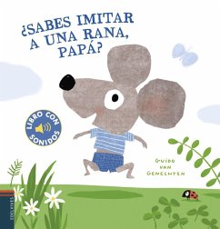 ¿Sabes imitar a una rana, papá? - Genechten, Guido Van