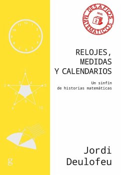 Cover Relojes, medidas y calendarios : un sinfín de historias matemáticas