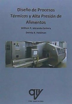 Diseño de porcesos térmicos y alta presión de alimentos - Heldman, D. R.; Miranda Zamora, William