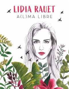 A(l)ma libre - Rauet, Lidia