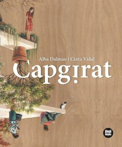 Capgirat : un dia el món va trontollar i tot va quedar descol·locat - Dalmau Viure, Alba