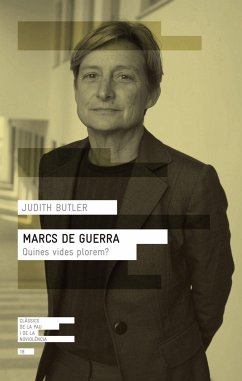 Marcs de guerra : Quines vides plorem? - Butler, Judith P.