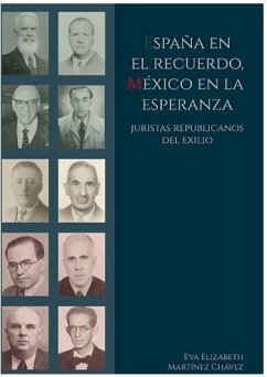 Cover España en el recuerdo, México en la esperanza : juristas republicanos del exilio