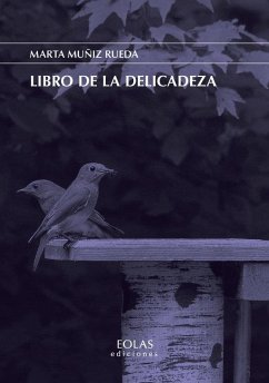 Libro de delicadeza - Muñiz Rueda, Marta