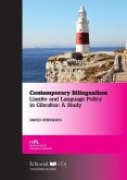 Contemporary bilingualism : Llanito and language policy in Gibraltar : a study