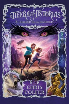 El regreso de la hechicera (La tierra de las historias 2)