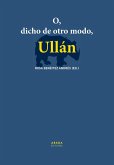 O, dicho de otro modo, Ullán O, dicho de otro modo, Ullán