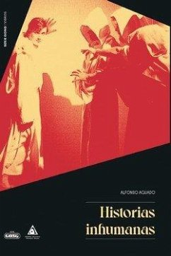 HISTORIAS INHUMANAS Cover HISTORIAS INHUMANAS