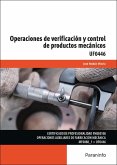 Operaciones de verificación y control de productos mecánicos Operaciones de verificación y control de productos mecánicos