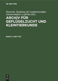 Archiv für Geflügelzucht und Kleintierkunde. Band 11, Heft 5/6